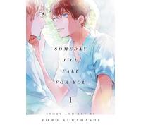 Someday I’ll Fall for You, Vol. 1