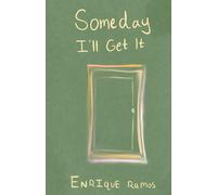 Someday I'll Get It