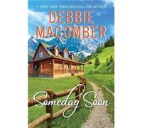 Someday Soon by Debbie Macomber Paperback Book Debbie Macomber (Auteur)