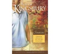 Someday, Sunrise Series Karen Kingsbury (Auteur)