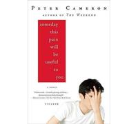 Someday This Pain Will Be Useful to You (Un jour, cette douleur te sera utile)