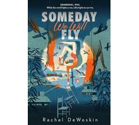 Someday We Will Fly
