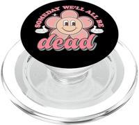 Someday We'll All Be Dead Style rétro Existentiel Dread Toon PopSockets PopGrip pour MagSafe