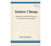 Somehow I Manage: Michael Scott, People-First Chaos, and the Strange Truth About Bad Bosses