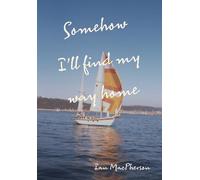 Somehow I'll Find My Way Home