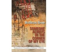 Someone Always In The Corner Of My Eye