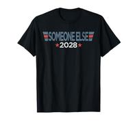 Someone Else 2028 for President Campagne électorale du Drapeau américain T-Shirt