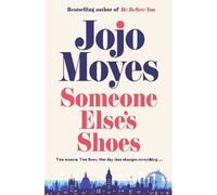 Someone Else's Shoes - Jojo Moyes - Michael Joseph - broché - Roman