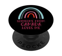 Someone from Canada Loves Me Rainbow PopSockets PopGrip Adhésif