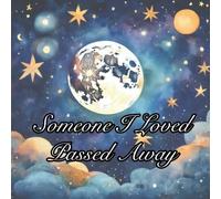 Someone I Loved Passed Away