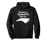 Someone in Charlotte Loves Me - T-Shirt Charlotte NC Sweat à Capuche