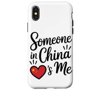 Someone in China Loves Me Chinese Coque pour iPhone X/XS
