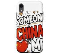 Someone in China Loves Me Cute Heart China Coque pour iPhone XR