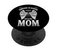 Someone in Heaven Calls Me Mom PopSockets PopGrip Adhésif