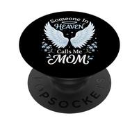 Someone in Heaven Calls Me Mom PopSockets PopGrip Adhésif