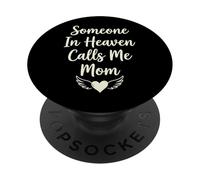 Someone in Heaven Calls Me Mom PopSockets PopGrip Adhésif