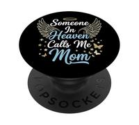 Someone in Heaven Calls Me Mom PopSockets PopGrip Adhésif