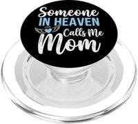 Someone in Heaven Calls Me Mom PopSockets PopGrip pour MagSafe