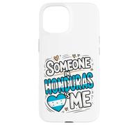 Someone in Honduras Loves Me Long Distance Family Coque pour iPhone 15