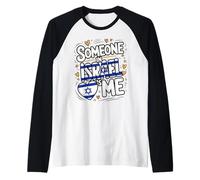 Someone in Israel Loves Me Cute Israel Heart Manche Raglan