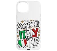 Someone in Italy Loves Me Italian Heart Long Distance Coque pour iPhone 15 Plus