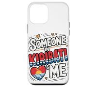 Someone in Kiribati Loves Me Long Distance Coque pour iPhone 12 Mini