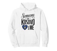 Someone in Kosovo Loves Me Long Distance Love Sweat à Capuche