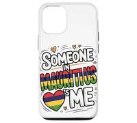 Someone in Mauritius Loves Me Long Distance Love Coque pour iPhone 12/12 Pro