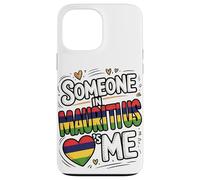 Someone in Mauritius Loves Me Long Distance Love Coque pour iPhone 13 Pro Max