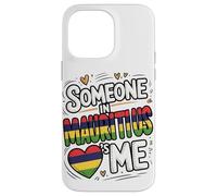 Someone in Mauritius Loves Me Long Distance Love Coque pour iPhone 14 Pro Max