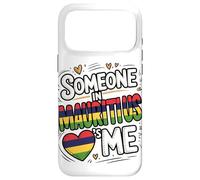 Someone in Mauritius Loves Me Long Distance Love Coque pour iPhone 17 Pro Max