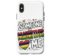 Someone in Mauritius Loves Me Long Distance Love Coque pour iPhone X/XS