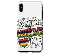 Someone in Mauritius Loves Me Long Distance Love Coque pour iPhone XS Max