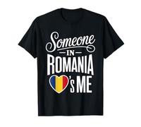 Someone in Romania Loves Me Long Distance Love T-Shirt