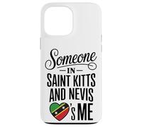 Someone in Saint Kitts and Nevis Loves Me Heart Coque pour iPhone 13 Pro Max