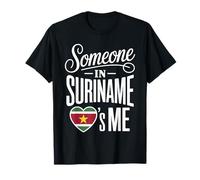 Someone in Suriname Loves Me Heart Flag Pride T-Shirt