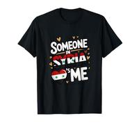 Someone in Syria Loves Me Syrian Flag Heart T-Shirt