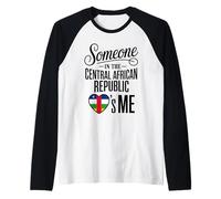 Someone in The Central African Republic Loves Me Manche Raglan