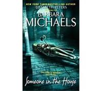 Someone In The House Barbara Michaels (Auteur)