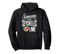 Someone in The Seychelles Loves Me Long Distance Sweat à Capuche