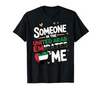 Someone in The United Arab Emirates Me Dubai Abu Dhabi T-Shirt
