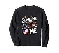 Someone in The USA Loves Me American Heart Sweatshirt