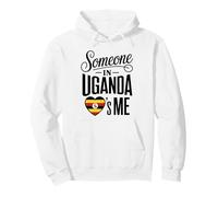 Someone in Uganda Loves Me Long Distance Love Sweat à Capuche