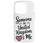 Someone in United Kingdom Loves Me British Coque pour iPhone 14 Pro