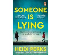 Someone Is Lying – Thriller psychologique addictif, best-seller Sunday Times – Penguin Books