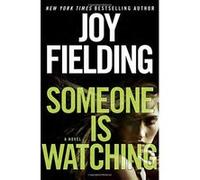 Someone Is Watching Fielding, Joy (Auteur)