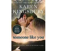 Someone Like You: A Novel by Karen Kingsbury [Paperback] NEUF