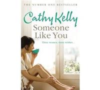 Someone Like You by Cathy Kelly Paperback Book Kelly, Cathy (Auteur)
