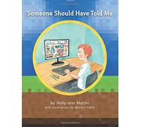 Someone Should Have Told Me