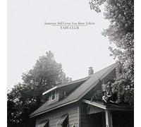 Someone Still Loves - Tape Club